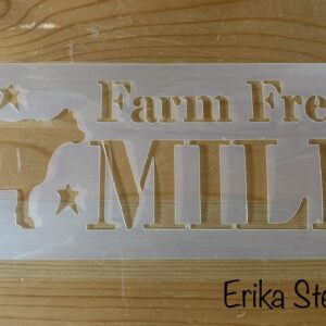 STENCIL FARM FRESH MILK #30